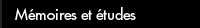 M�moires et �tudes