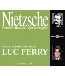 Nietzsche : Un Cours particulier de Luc Ferry