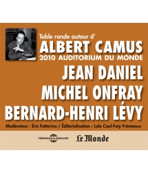 Autour d'Albert Camus - Table Ronde à l'Auditorium du Monde, 2010