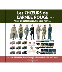 LES CHOEURS DE L’ARMÉE ROUGE DE BORIS ALEXANDROV - ENREGISTREMENTS HISTORIQUES - VOL. 4