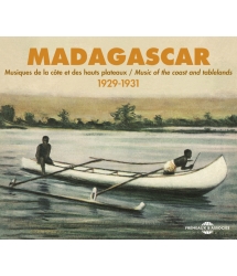 MADAGASCAR - MUSIQUES DE LA COTE ET DES HAUTS PLATEAUX