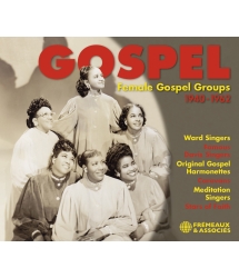 Gospel vol. 6 - Female Gospel Groups 1940-1962