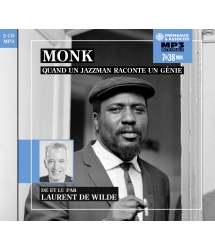 Monk, Quand un Jazzman raconte un génie - Intégrale MP3