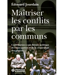 Maîtriser les conflits par les communs - Edouard Jourdain