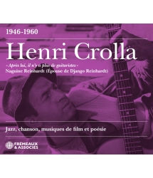 Henri Crolla - Jazz, chanson, musiques de film et poésie