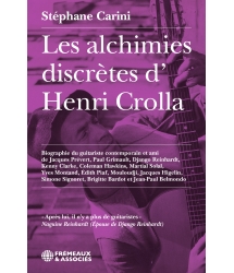 LES ALCHIMIES DISCRÈTES D’HENRI CROLLA